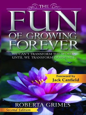 cover image of The Fun of Growing Forever